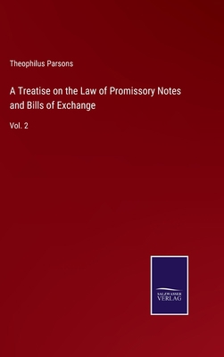 A Treatise on the Law of Promissory Notes and B... 375258663X Book Cover
