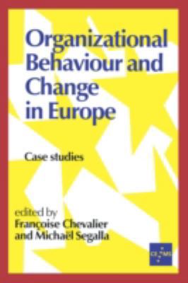 Organizational Behaviour and Change in Europe: ... 080397910X Book Cover
