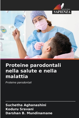 Proteine parodontali nella salute e nella malattia [Italian] 6209038565 Book Cover