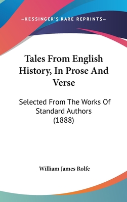 Tales From English History, In Prose And Verse:... 1437199992 Book Cover