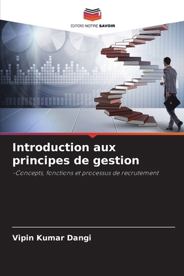 Introduction aux principes de gestion [French] 6136366827 Book Cover