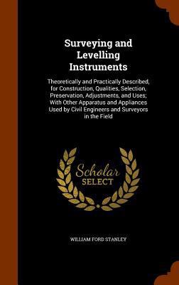 Surveying and Levelling Instruments: Theoretica... 1346006504 Book Cover