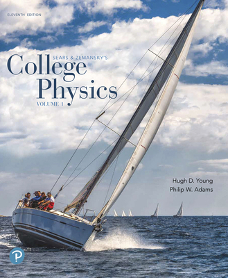 College Physics, Volume 1 (Chapters 1-16) 0134987322 Book Cover