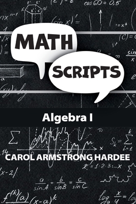 Math Scripts: Algebra I B0GM9GFJ7L Book Cover
