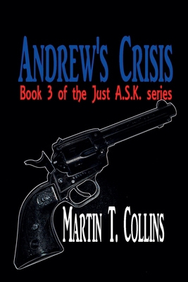 Andrew's Crisis B0GY618RQW Book Cover