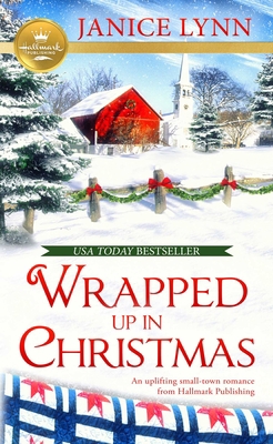 Wrapped Up in Christmas: An Uplifting Small-Tow... 1952210070 Book Cover