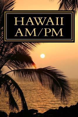 Hawaii Am/Pm 1523303980 Book Cover