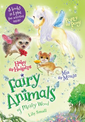 MIA the Mouse, Poppy the Pony, and Hailey the H... 1250113997 Book Cover