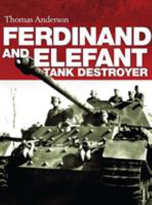 Ferdinand and Elefant Tank Destroyer 1472807219 Book Cover