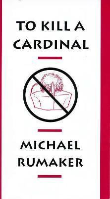 To Kill a Cardinal 0963296221 Book Cover