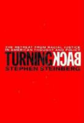 TURNING BACK: The Retreat from Racial Justice i... B0026QG9R4 Book Cover