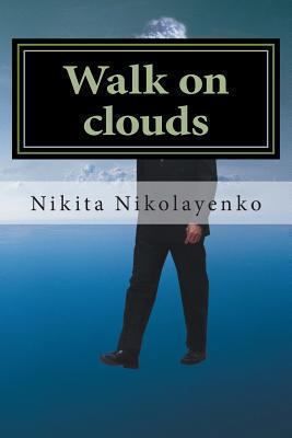 Walk on clouds 1494301946 Book Cover