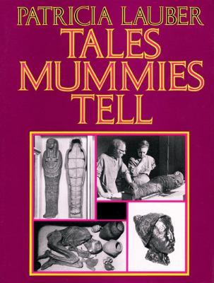 Tales Mummies Tell 0690043899 Book Cover