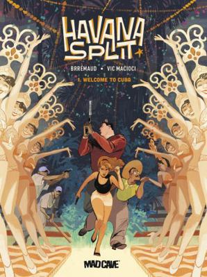 Havana Split Vol. 1 154582696X Book Cover