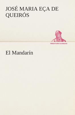 El Mandarín [Spanish] 3849526046 Book Cover