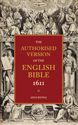 1611 Bible-KJV: Volume 4: Apocrypha 0521179300 Book Cover