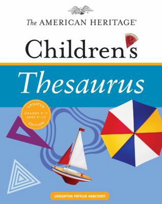 The American Heritage Children's Thesaurus 0547215991 Book Cover
