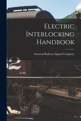 Electric Interlocking Handbook 1015964095 Book Cover