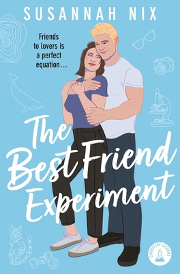 The Best Friend Experiment: Book 5 in the Chemi... 1035026015 Book Cover