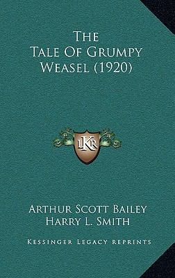 The Tale Of Grumpy Weasel (1920) 1165705737 Book Cover