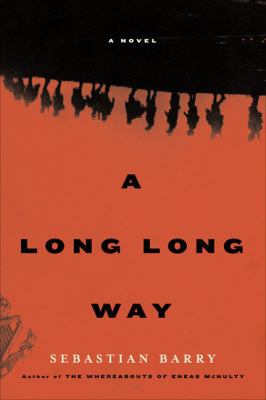 A Long Long Way: A Novel 0670033804 Book Cover