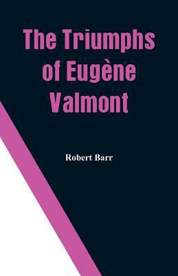 The Triumphs of Eugène Valmont 935329150X Book Cover