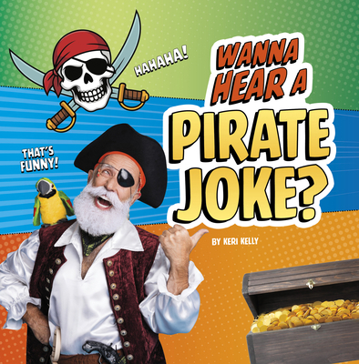Wanna Hear a Pirate Joke? B0GHPZSCGV Book Cover