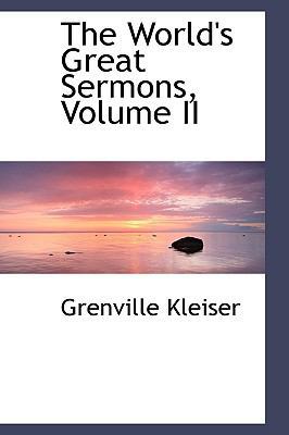 The World's Great Sermons, Volume II 0559659326 Book Cover