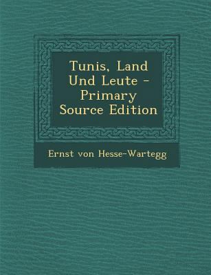 Tunis, Land Und Leute [German] 1295381338 Book Cover