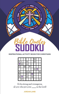 Bible Quotes Sudoku: Inspirational Activity Boo... 3985520836 Book Cover
