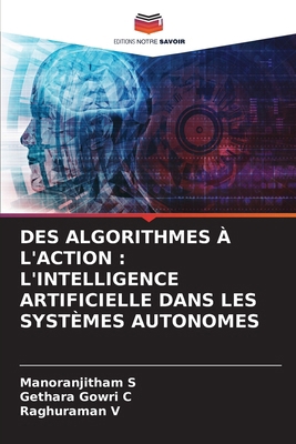 Des Algorithmes À l'Action: L'Intelligence Arti... [French] 6139684234 Book Cover