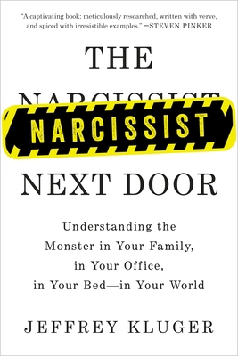 The Narcissist Next Door: Understanding the Mon... 1594633916 Book Cover