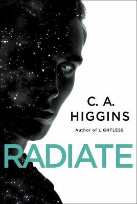 Radiate (The Lightless Trilogy) 0553394487 Book Cover