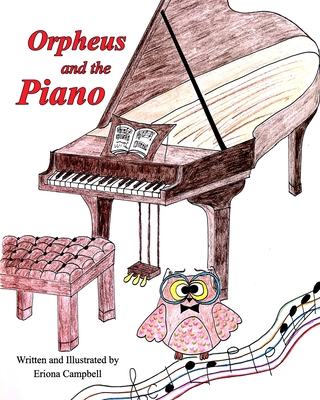 Orpheus and the Piano B0BKRTSW9P Book Cover