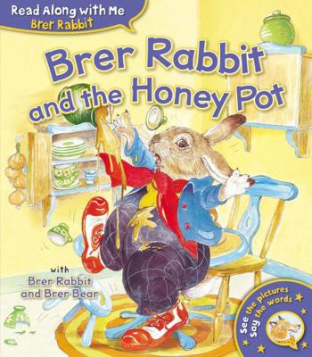Brer Rabbit and the Honey Pot (Brer Rabbit Read... 1782705848 Book Cover