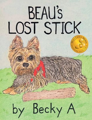 Beau's Lost Stick B0DD61Q2QC Book Cover