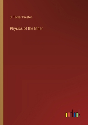 Physics of the Ether 338536891X Book Cover