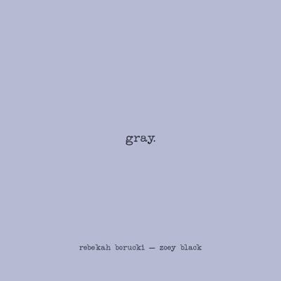Gray : A Picture Book for Adults