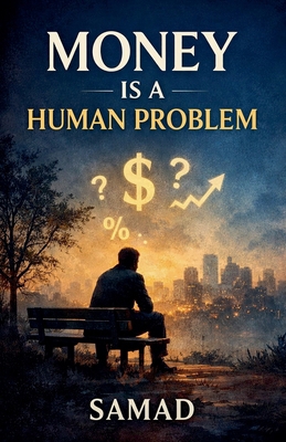 Money Is a Human Problem B0GFCCYQ9T Book Cover