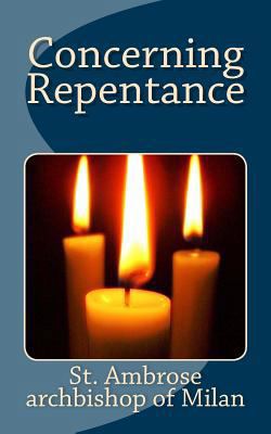 Concerning Repentance 1489517979 Book Cover