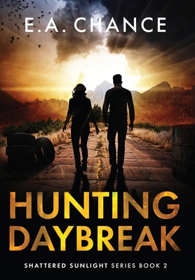 Hunting Daybreak 1951870085 Book Cover