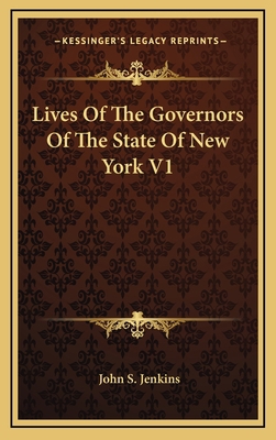 Lives of the Governors of the State of New York V1 1163684198 Book Cover