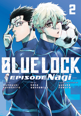 Blue Lock: Episode Nagi 2 B0D1QF6Y9W Book Cover