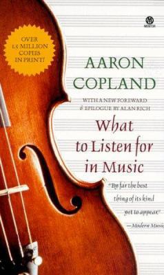 What to Listen for in Music 0451628802 Book Cover