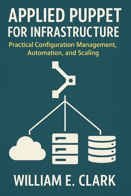 Applied Puppet for Infrastructure: Practical Co... B0FMSC8R22 Book Cover