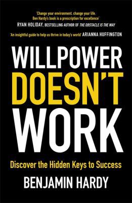 Willpower Doesn't Work 0349417938 Book Cover