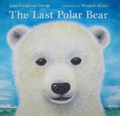 The Last Polar Bear 0061240672 Book Cover