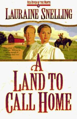 A Land to Call Home 1556615787 Book Cover