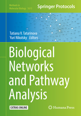 Biological Networks and Pathway Analysis 1493970259 Book Cover