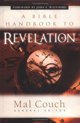 A Bible Handbook to Revelation 0825423589 Book Cover